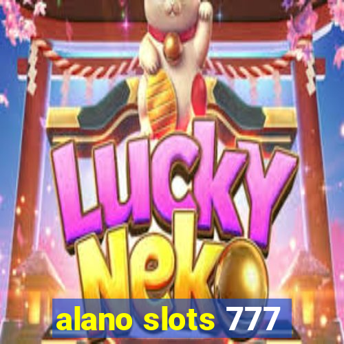 alano slots 777